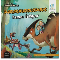 Dinozorlar Serisi 1 – PARASAUROLOPHUS Tacını İstiyor