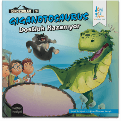 Dinozorlar Serisi 3 – GIGANOTOSAURUS Dostluk Kazanıyor