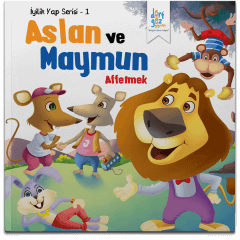 İyilik Yap Serisi – 1 Aslan ve Maymun “Affetmek”