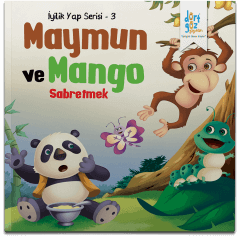 İyilik Yap Serisi – 3 Maymun ve Mango “Sabretmet”