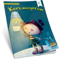 Benim Duygusal Dünyam – Korkmuyorum