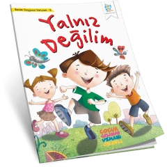 Benim Duygusal Dünyam – Yalnız Değilim