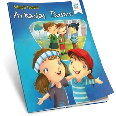 Bilinçli Toplum – Arkadaş Baskısı