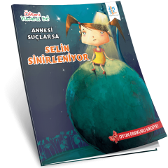 Öfkeni Kontrol Et “Selin”i Annesi Suçlarsa”