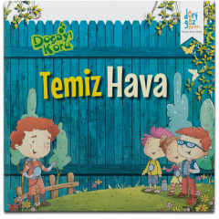 Doğayı Koru Serisi – Temiz Hava