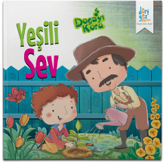 Doğayı Koru Serisi – Yeşili Sev