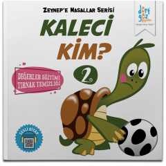 Zeynep’e Masallar Serisi 2 – Kaleci Kim