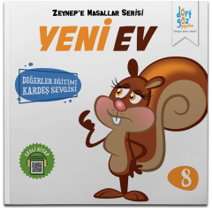 Zeynep’e Masallar Serisi 8 – Yeni Ev