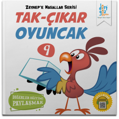 Zeynep’e Masallar Serisi 9 – Tak-Çıkar Oyuncak